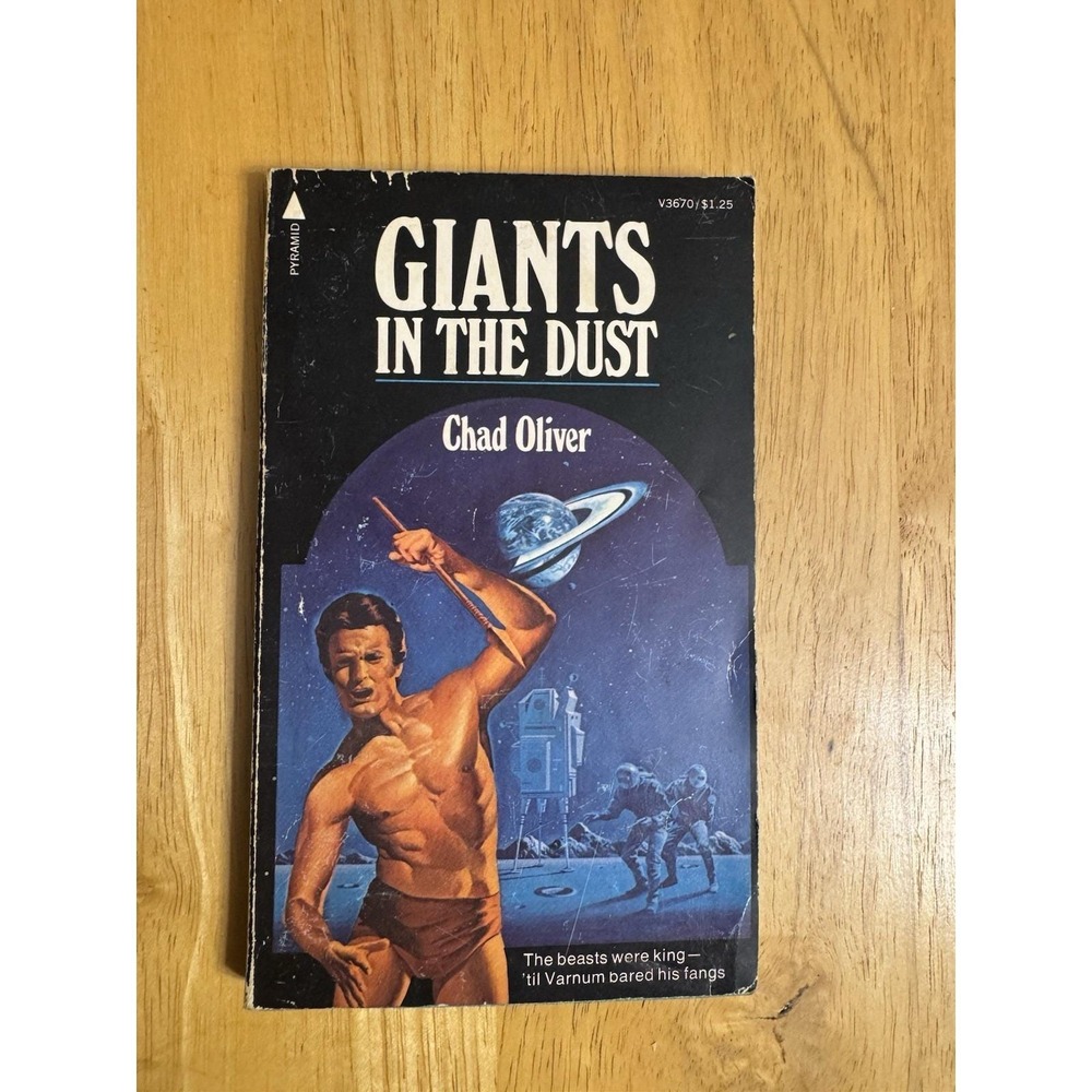 Giants in the Dust by Chad Oliver Pyramid Book 1976 Vintage Sci Fi Paperback